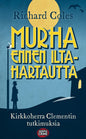 Etukansi. Richard Coles Murha ennen iltahartautta