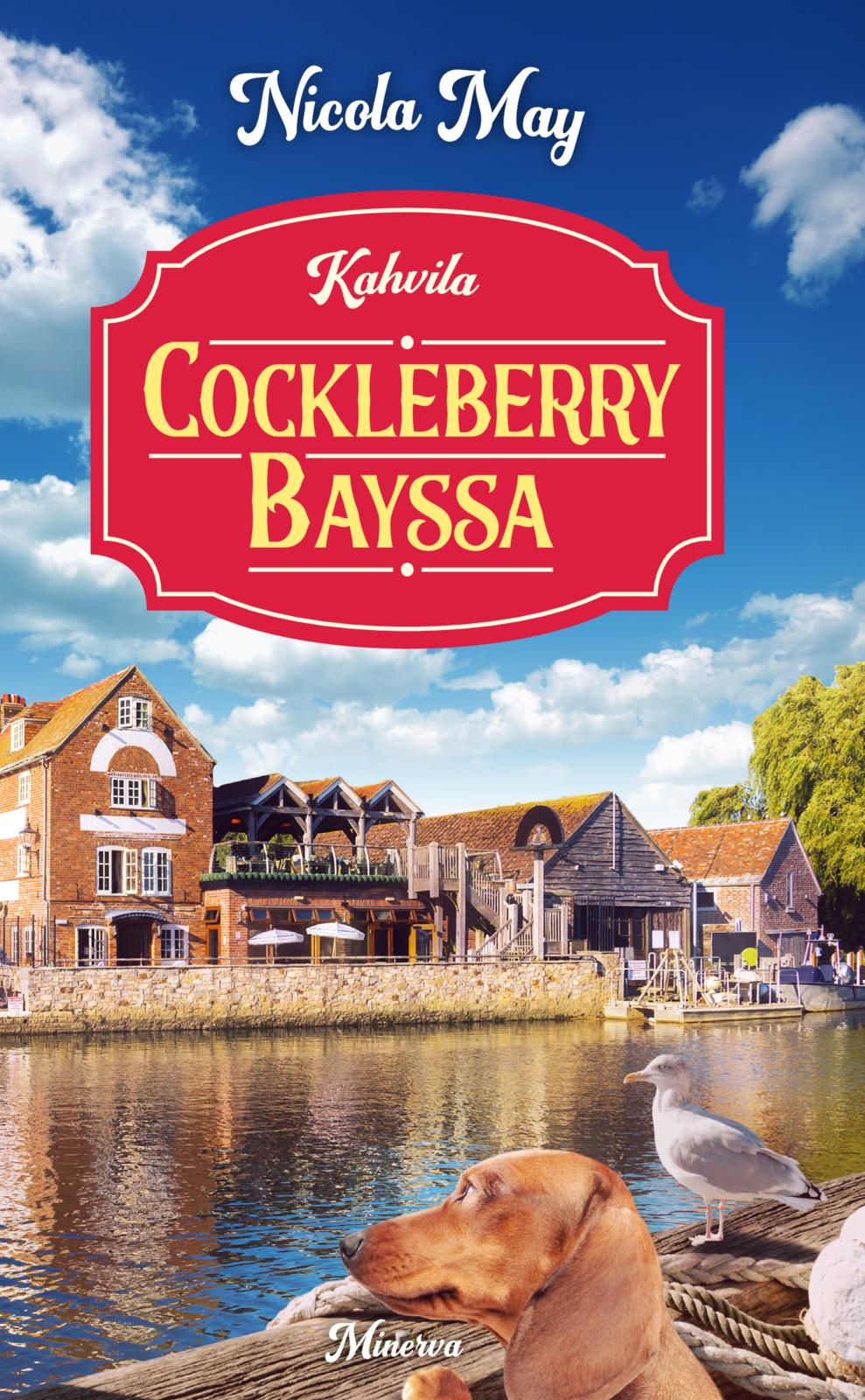 Etukansi. Nicola May Kahvila Cockleberry Bayssa 