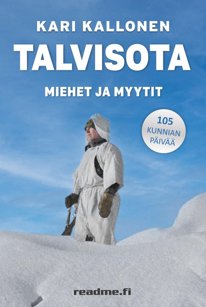 Etukansi. Kari Kallonen Talvisota - 105 kunnian päivää