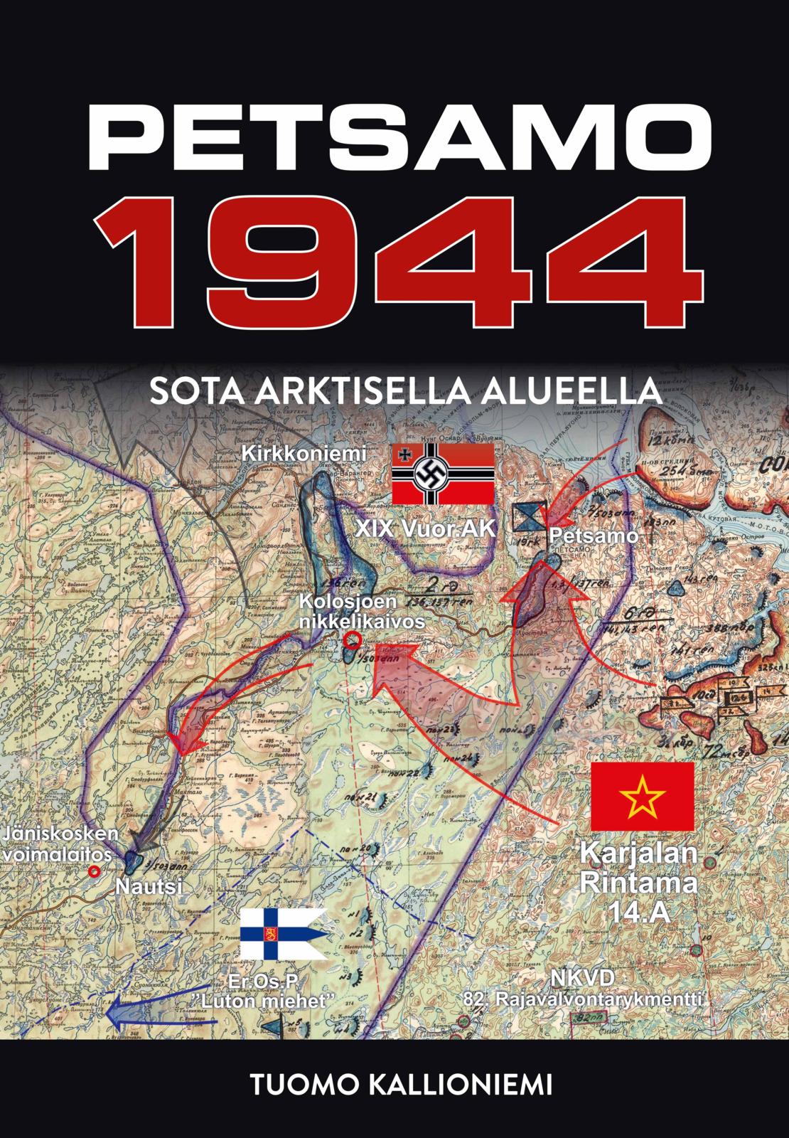 Etukansi. Tuomo Kallioniemi Petsamo 1944