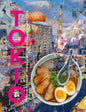 Etukansi. Mikko Takala Tokio – Ruokamatka metropoliin - Keittokirja 