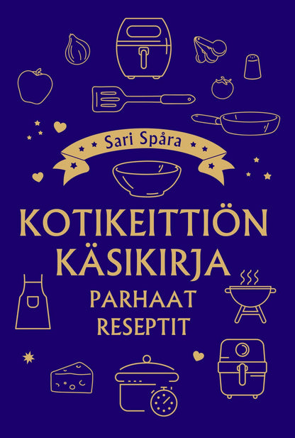 Etukansi. Sari Spåra Kotikeittiön käsikirja - Parhaat reseptit