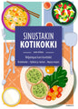 Etukansi. Sari Spåra Sinustakin kotikokki - Helpompaa kuin kuvittelet