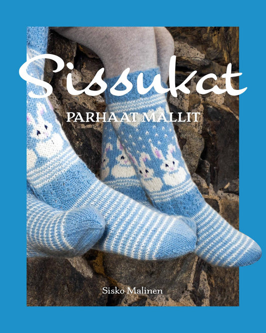 Etukansi. Sisko Malinen. Sissukat - Parhaat mallit.