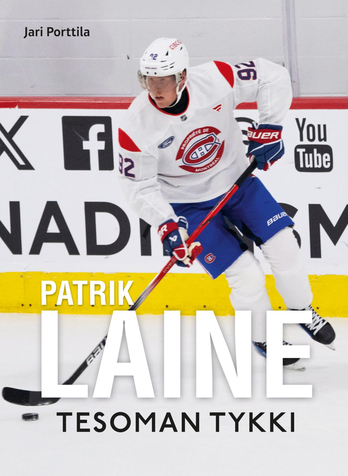 Etukansi. Jari Porttila Patrik Laine - Tesoman tykki