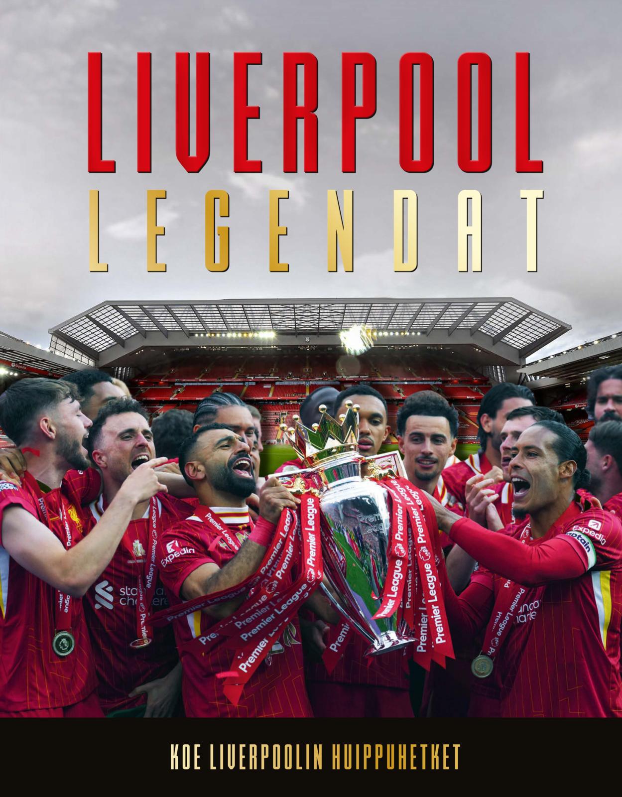 Etukansi. Michael A. O'Neill Liverpool - Legendat