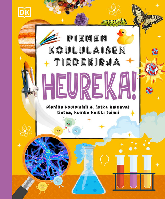 Etukansi. Dorling Kindersley Ltd. Pienen koululaisen tiedekirja - Heureka!.