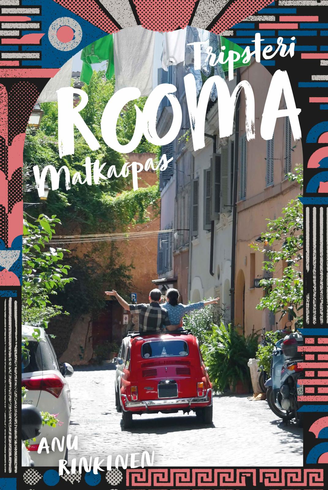 Etukansi. Anu Rinkinen Rooma — Tripsteri 2025
