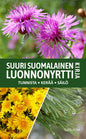 Etukansi. Satu Hovi Suuri suomalainen luonnonyrttikirja