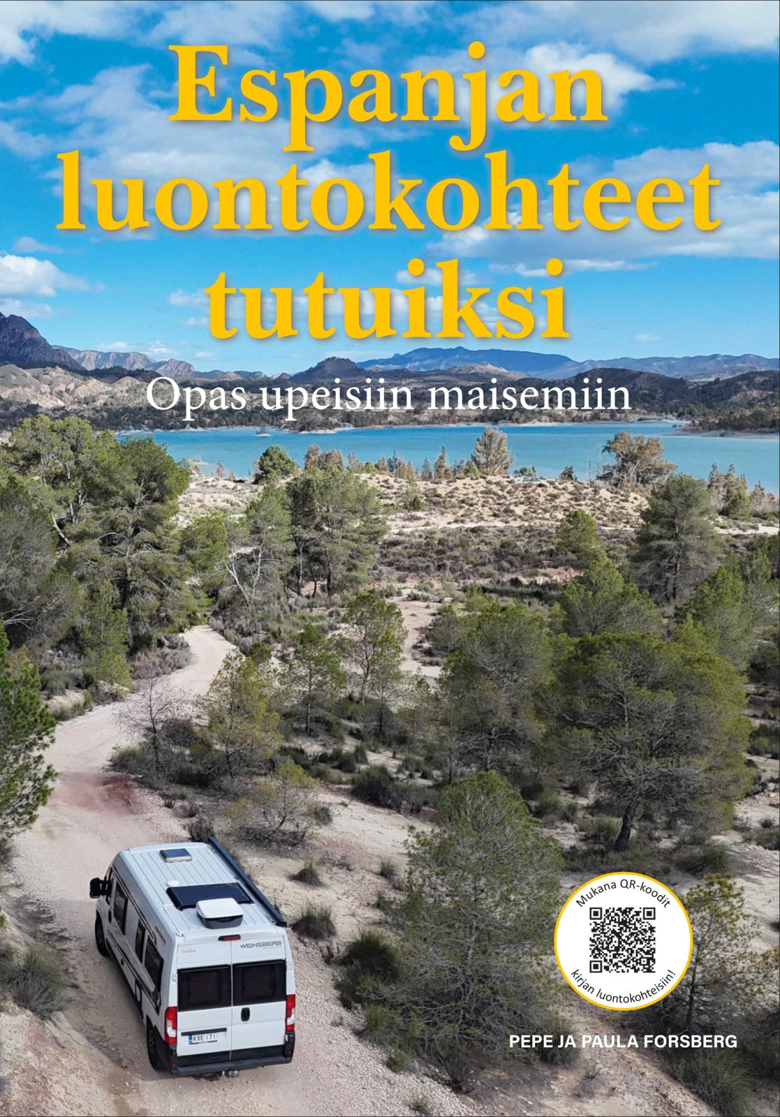 Etukansi. Pepe Forsberg Espanjan luontokohteet tutuiksi