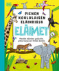Etukansi. Dorling Kindersley Ltd Pienen koululaisen eläinkirja - ELÄIMET 