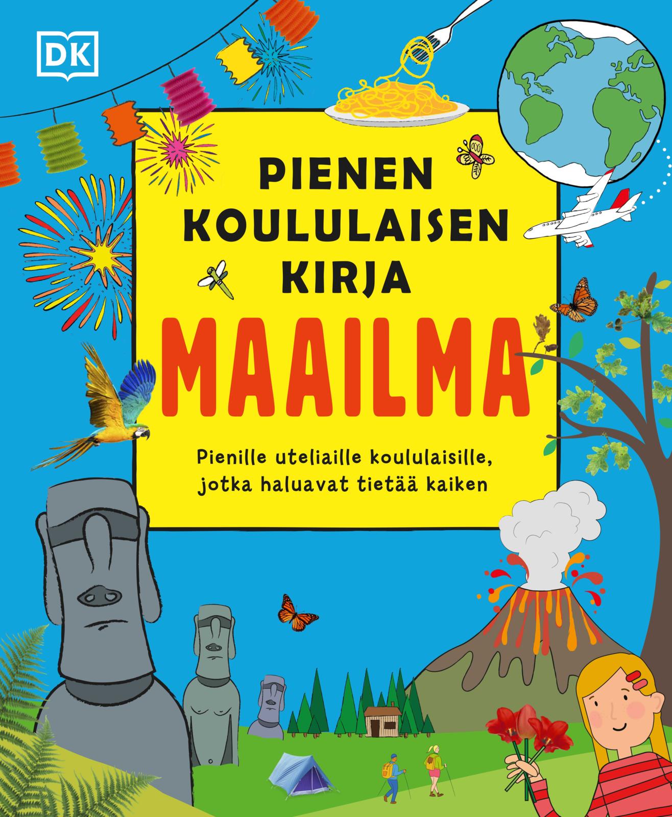 Etukansi. Dorling Kindersley Ltd Pienen koululaisen kirja - MAAILMA