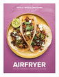 Etukansi. Mikko Takala Airfryer - Astetta parempaa Euroopasta Aasiaan