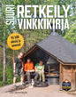 Etukansi. Olli Järvenkylä Suuri retkeilyvinkkikirja - 2026