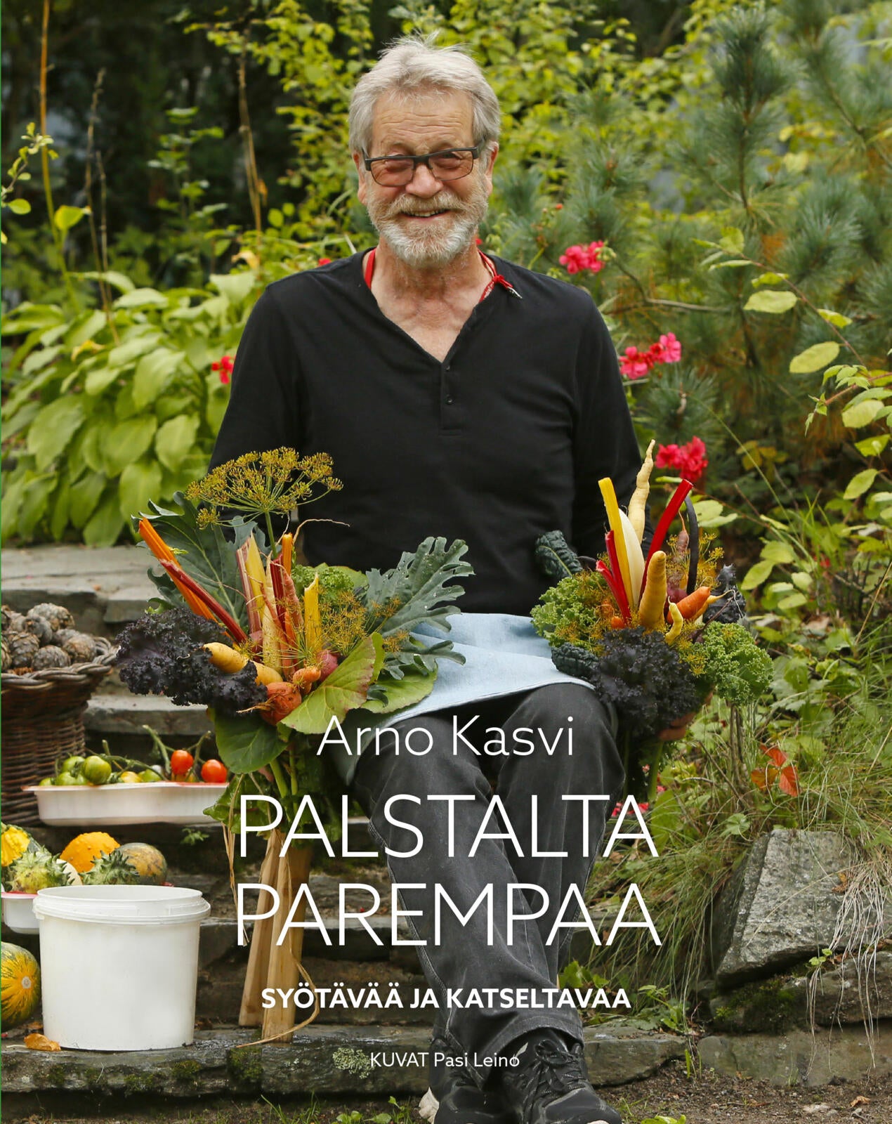 Etukansi. Arno Kasvi Palstalta parempaa 2026