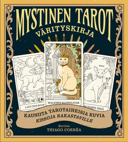 Etukansi. Catherine Davidson Mystinen tarot - Värityskirja - Kauniita tarotaiheisia kuvia kissoja rakastaville