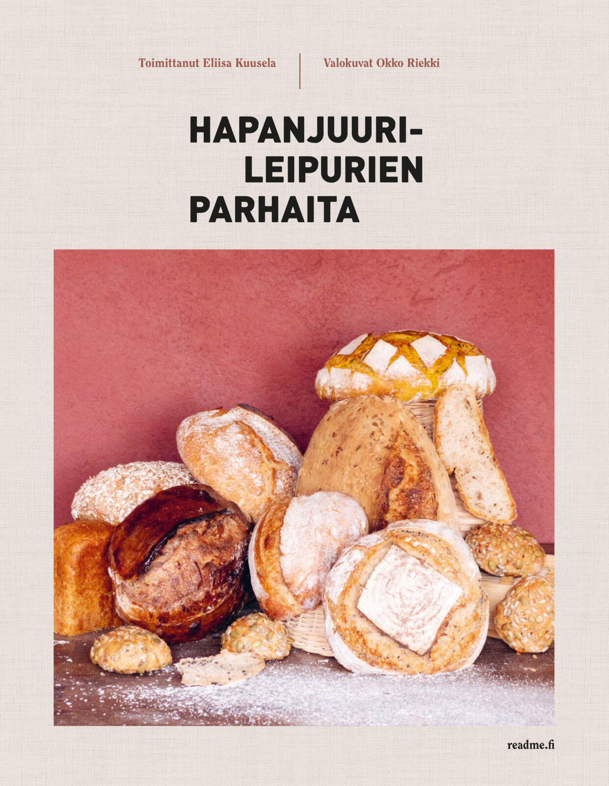 Etukansi. Eliisa Kuusela Hapanjuurileipurien parhaita