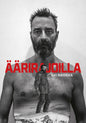 Etukansi. Aki Rahikka Äärirajoilla