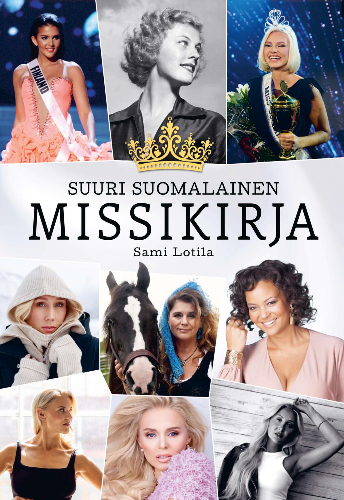 Etukansi. Sami Lotila Suuri suomalainen missikirja