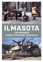 Etukansi. Kari Stenman Ilmasota - Jatkosodan merkittävimmät taistelut