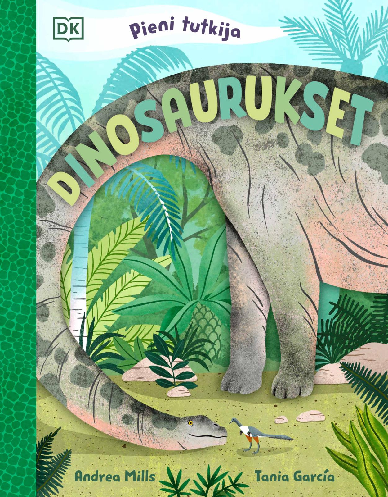 Etukansi. Dorling Kindersley Ltd Dinosaurukset - Pieni tutkija