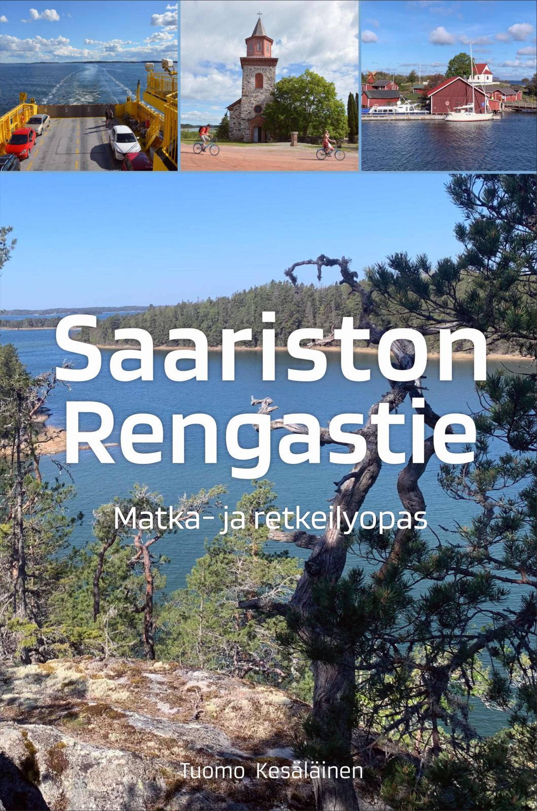 Etukansi. Tuomo Kesäläinen Saariston rengastie