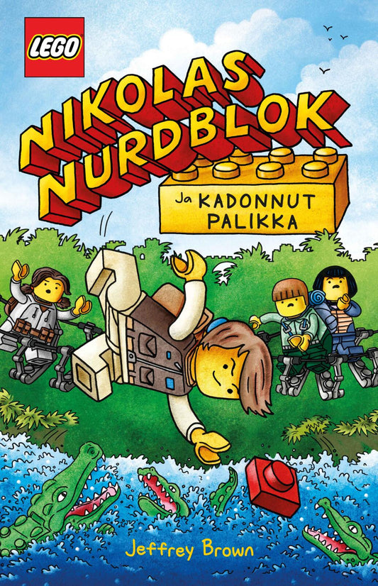 Etukansi. Jeffrey Brown. LEGO NIKOLAS NURDBLOK JA KADONNUT PALIKKA.