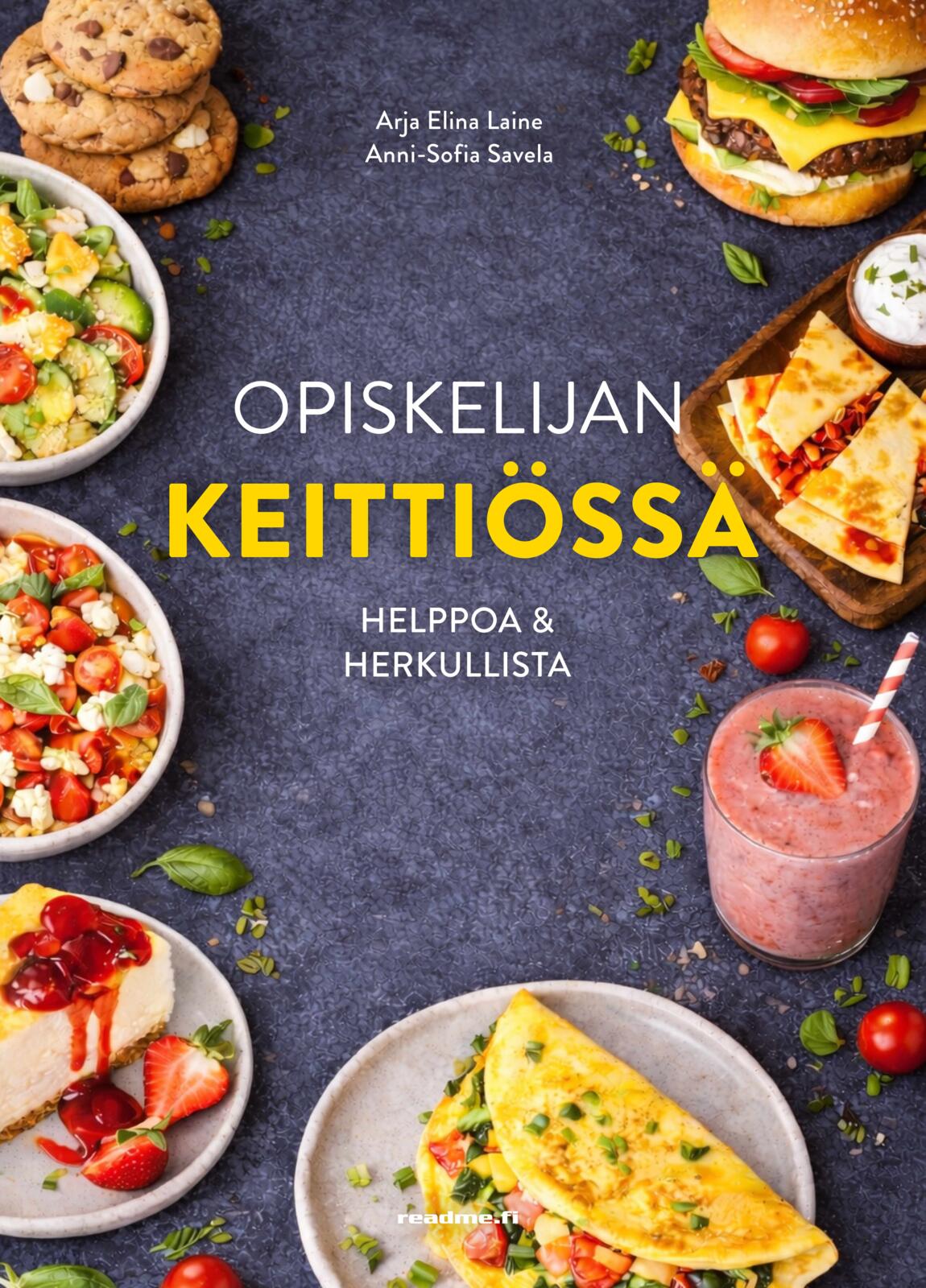 Etukansi. Arja Elina Laine Opiskelijan keittiössä