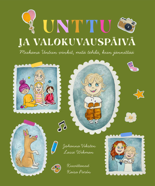 Etukansi. Johanna Viksten. Lasse Wikman. Kaisa Parén. Unttu ja valokuvauspäivä – Mukana Untun vinkit mitä tehdä kun jännittää.