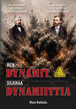 Etukansi. Risto Rahkola Silkkaa dynamiittia, Ren dynamit