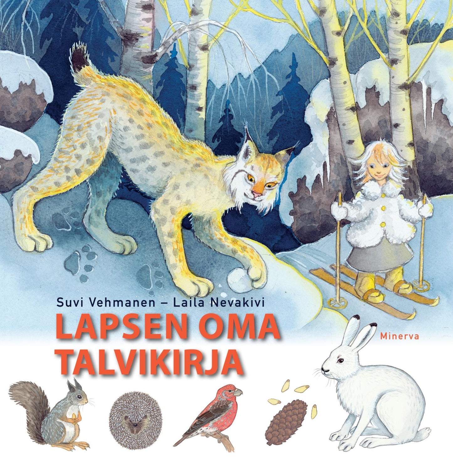 Etukansi. Suvi Vehmanen Lapsen oma talvikirja