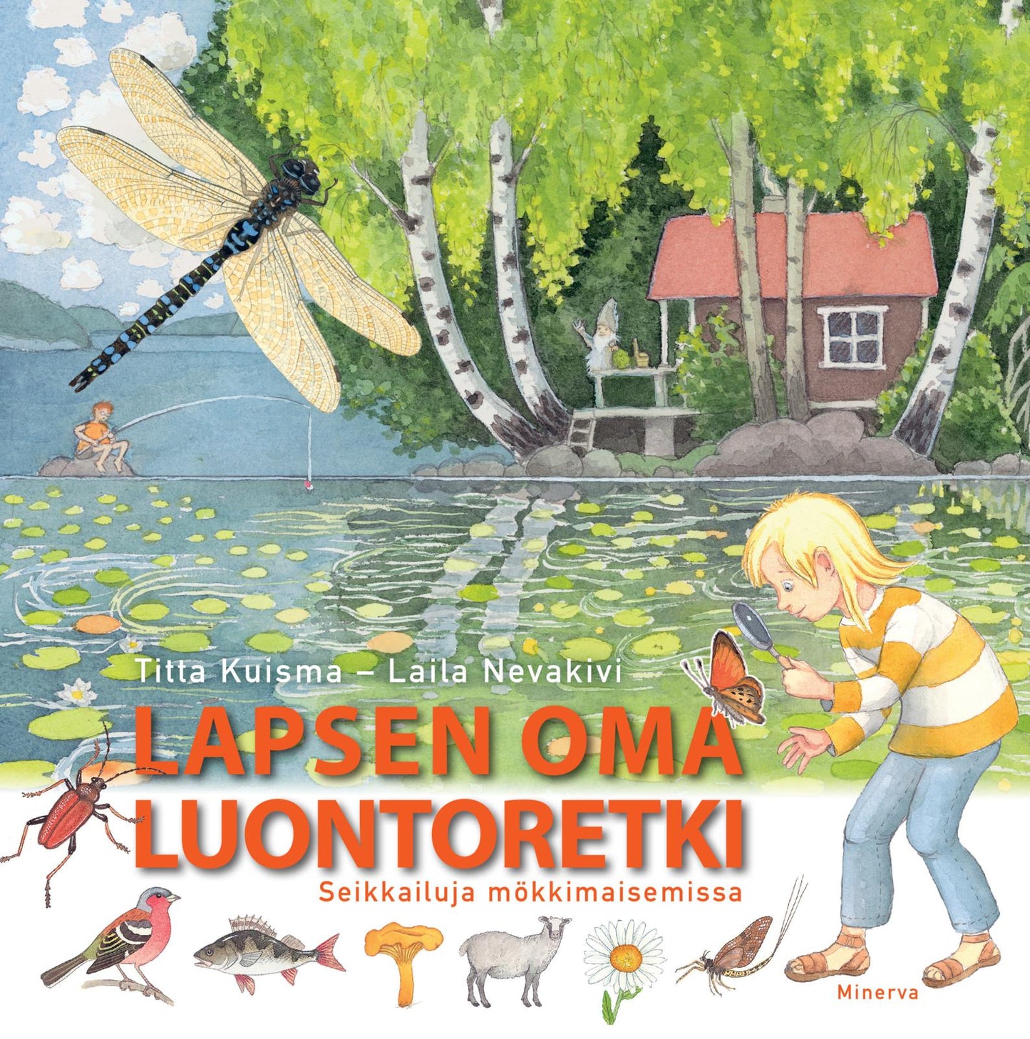 Etukansi. Titta Kuisma Lapsen oma luontoretki