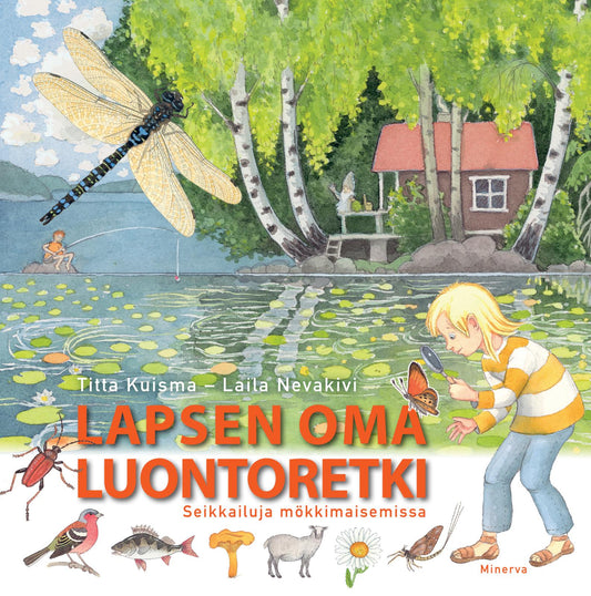 Etukansi. Titta Kuisma. Laila Nevakivi. Lapsen oma luontoretki.