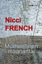 Etukansi. Nicci French Murheellinen maanantai