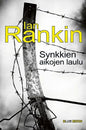 Etukansi. Ian Rankin. Synkkien aikojen laulu