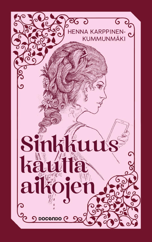 Etukansi. Henna Karppinen-Kummunmäki. Sinkkuus kautta aikojen.