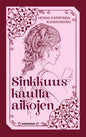 Etukansi. Henna Karppinen-Kummunmäki Sinkkuus kautta aikojen