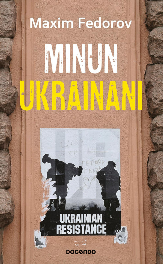 Etukansi. Maxim  Fedorov. Minun Ukrainani.