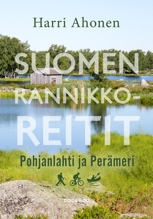Etukansi. Harri Ahonen. Suomen rannikkoreitit.