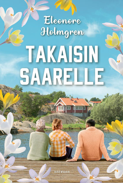 Etukansi. Eleonore Holmgren Takaisin saarelle