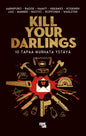 Etukansi. Marja Aarnipuro Kill Your Darlings