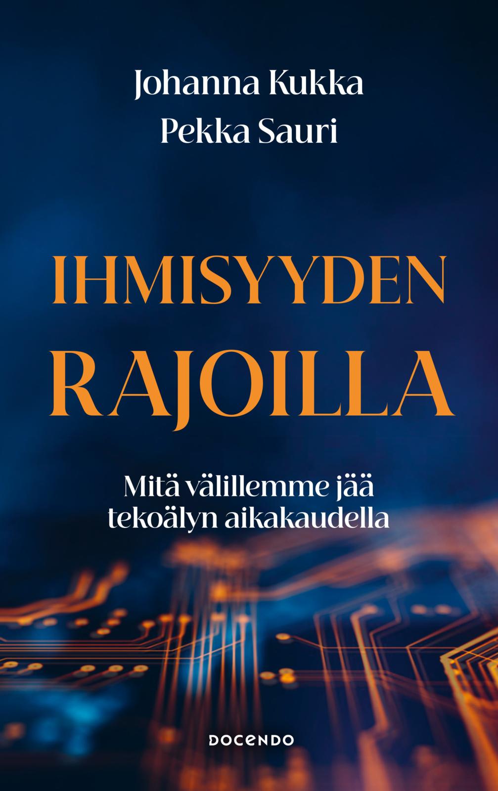 Etukansi. Johanna Kukka. Ihmisyyden rajoilla