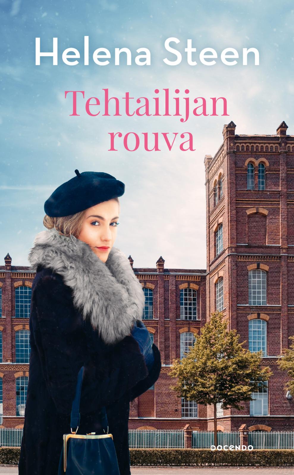 Etukansi. Helena Steen. Tehtailijan rouva
