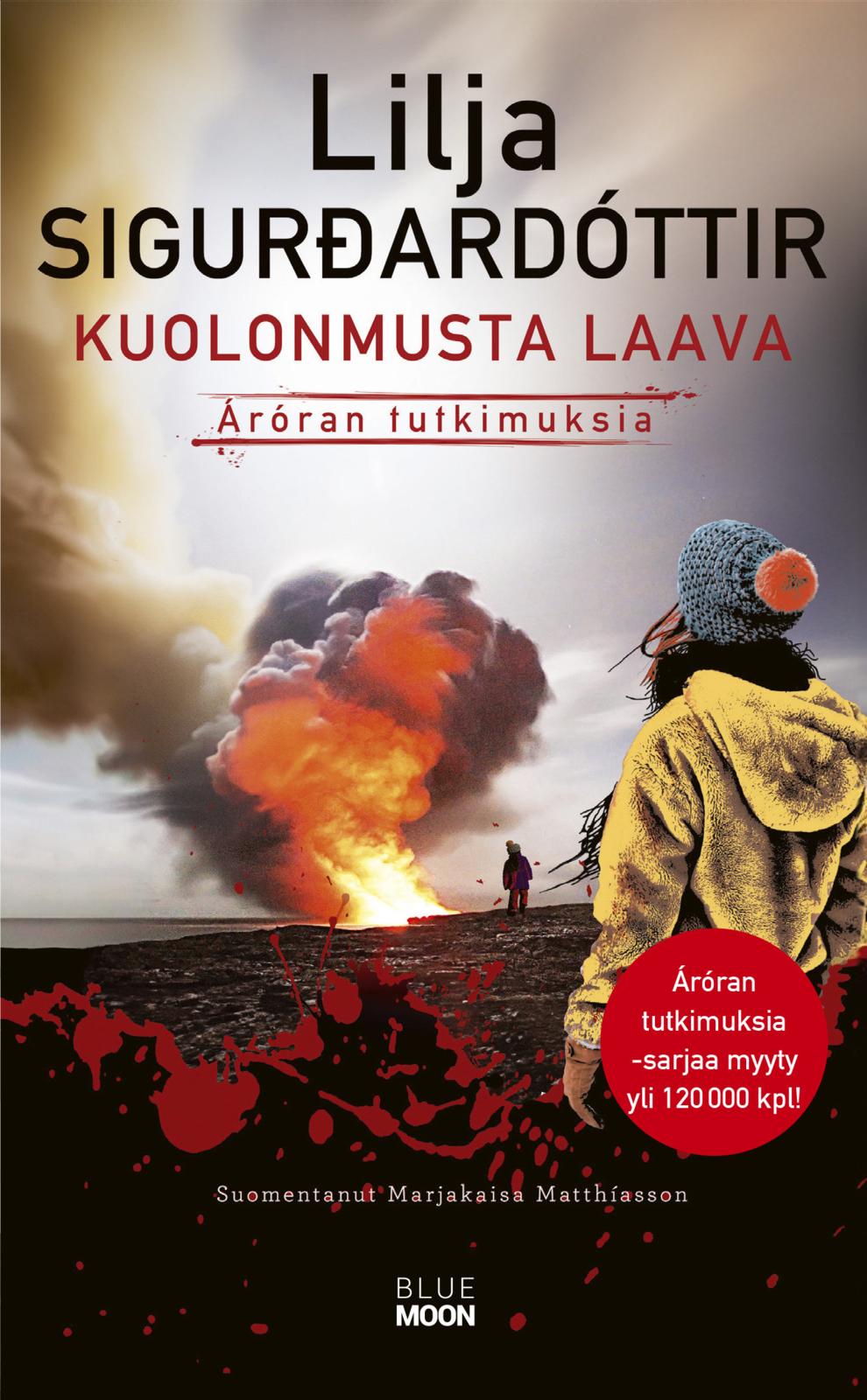 Etukansi. Lilja Sigurdardóttir Kuolonmusta laava
