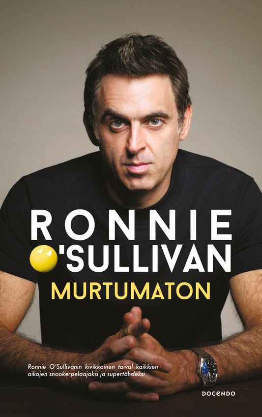 Etukansi. Ronnie O'Sullivan. Murtumaton.