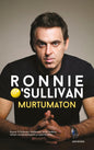 Etukansi. Ronnie O'Sullivan Murtumaton 