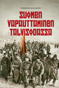 Etukansi. Timofei Malikov Suomen vapauttaminen talvisodassa