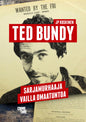 Etukansi. JP Koskinen Ted Bundy