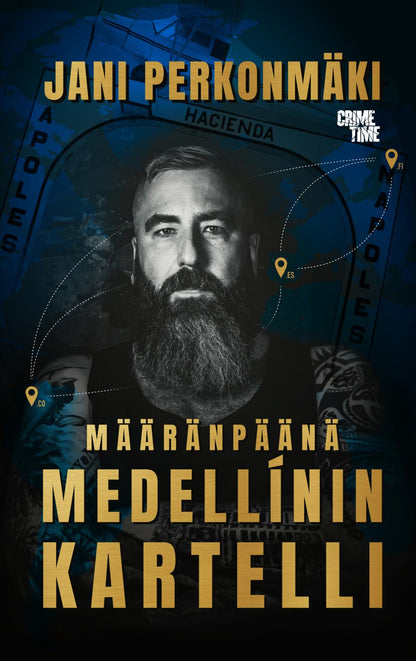 Etukansi. Jani Perkonmäki Määränpäänä Medellinin kartelli