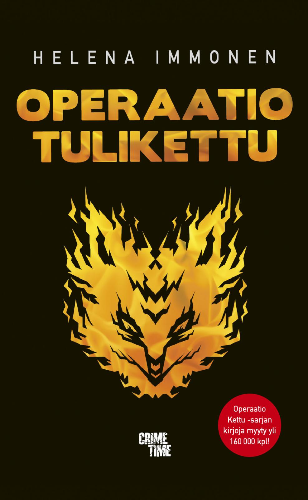 Etukansi. Helena Immonen Operaatio Tulikettu